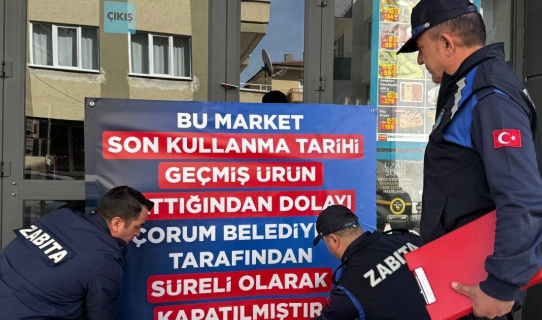 Çorum Belediyesi Zabıta Müdürlüğü ekipleri, son kullanma tarihi geçmiş ürün