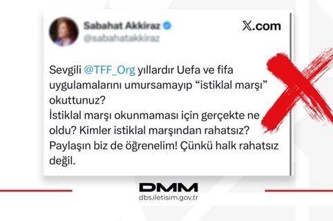 Dezenformasyonla Mücadele Merkezi, sosyal medyada yayılan “TFF maçlarda İstiklal Marşı