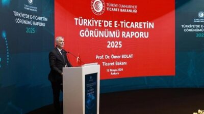 Ticaret Bakanı Prof. Dr. Ömer Bolat, Türkiye’de e-ticaret hacminin 2025