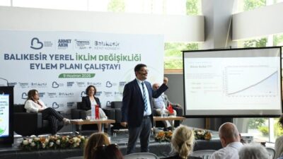 Balıkesir Büyükşehir Belediyesi tarafından, Balıkesir’in iklim değişikliğine karşı dirençliliğinin artırılması,
