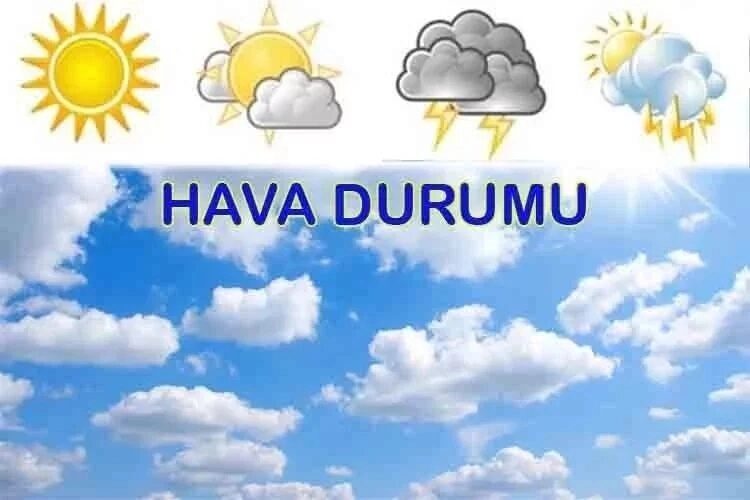 Meteoroloji'ye göre; kuzey kesimler ile Bolu, Karabük, Rize, Artvin, Kars,